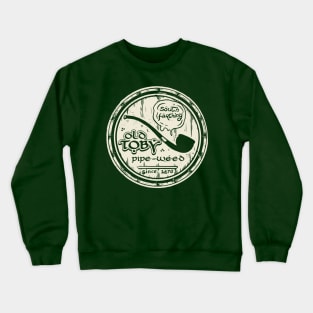 Old Toby Pipe-weed Crewneck Sweatshirt